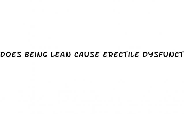 does being lean cause erectile dysfunction