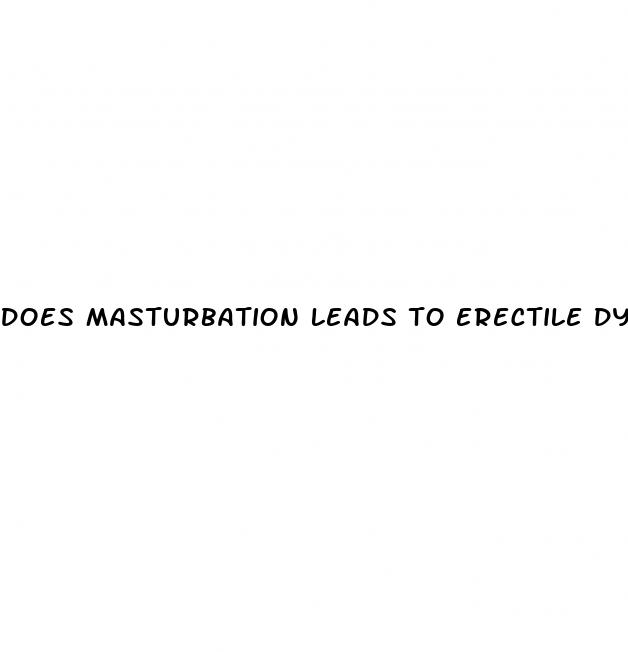 does masturbation leads to erectile dysfunction