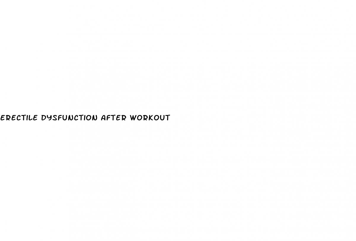 erectile dysfunction after workout