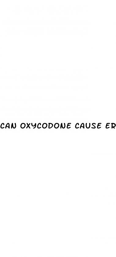 can oxycodone cause erectile dysfunction