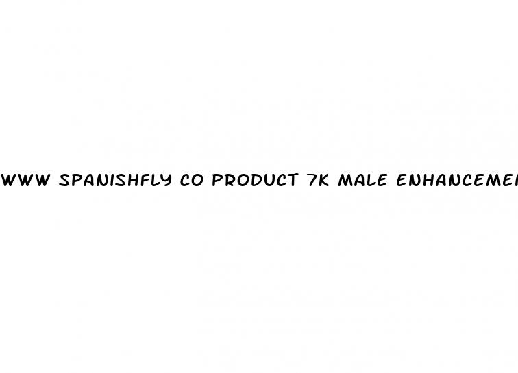 www spanishfly co product 7k male enhancement pill