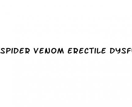 spider venom erectile dysfunction