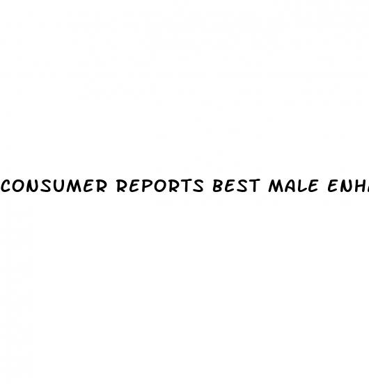 consumer reports best male enhancement pills 2024