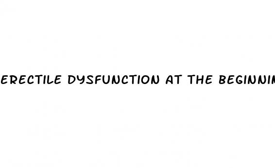 erectile dysfunction at the beginning of a relationship