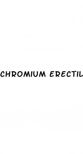 chromium erectile dysfunction