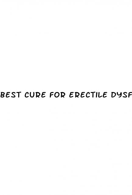 best cure for erectile dysfunction