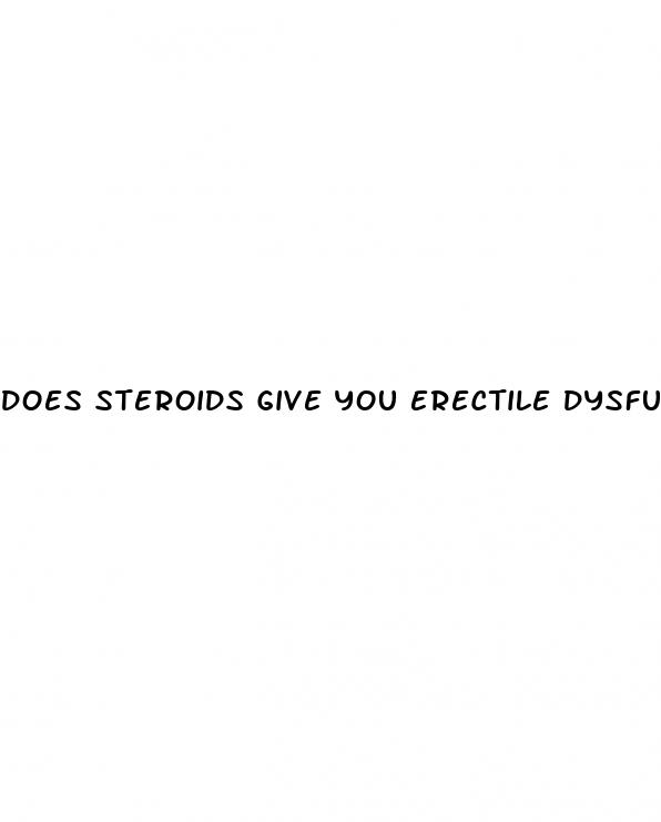 does steroids give you erectile dysfunction