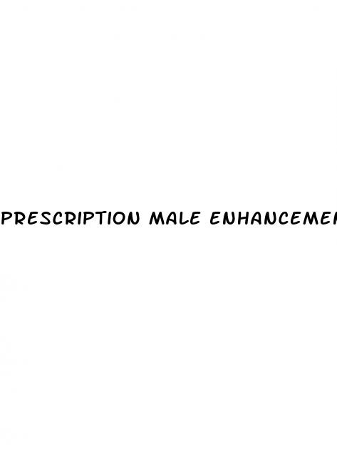 prescription male enhancement medications