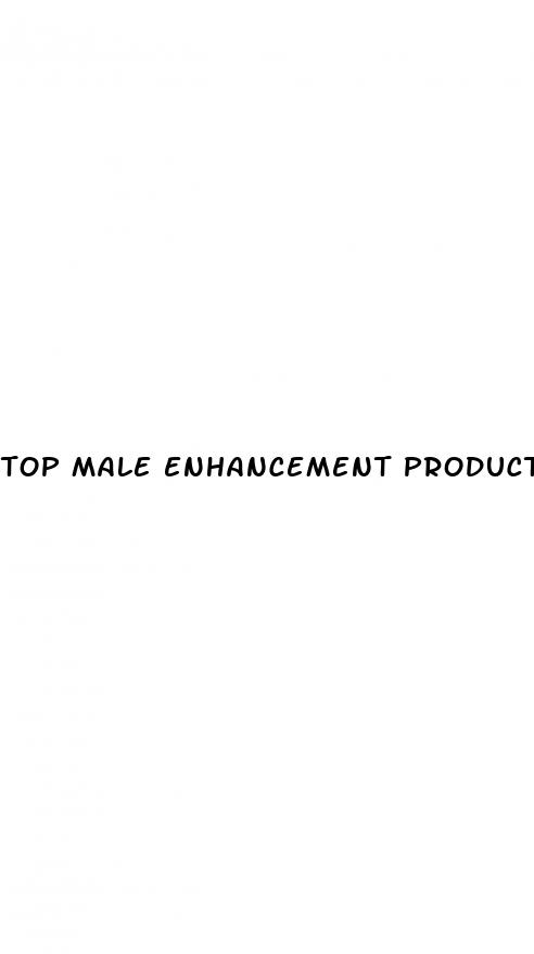 top male enhancement products 2024