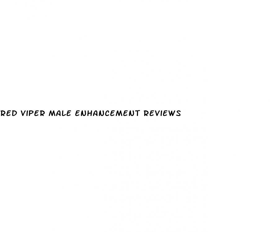 red viper male enhancement reviews