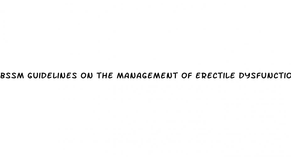 bssm guidelines on the management of erectile dysfunction