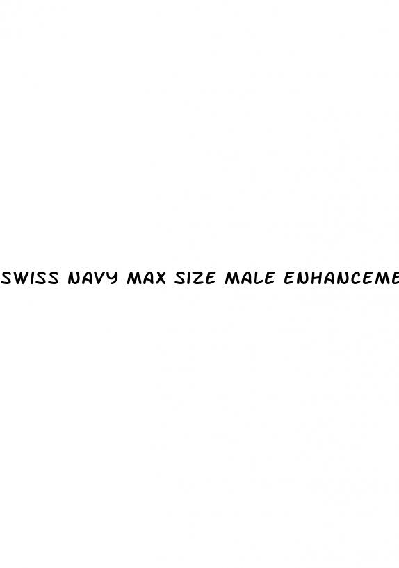 swiss navy max size male enhancement pills