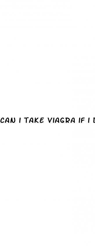 can i take viagra if i don t have erectile dysfunction