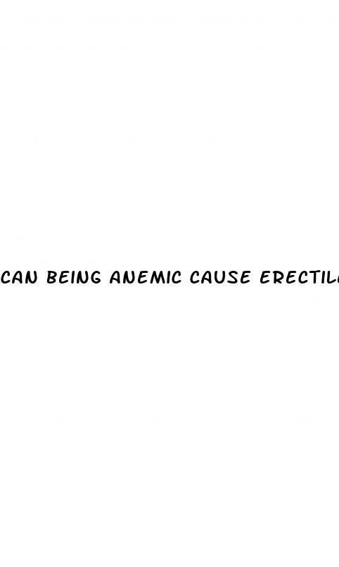 can being anemic cause erectile dysfunction