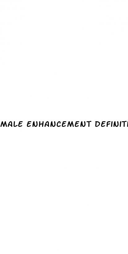 male enhancement definition pills