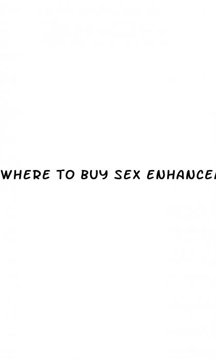 where to buy sex enhancement pills