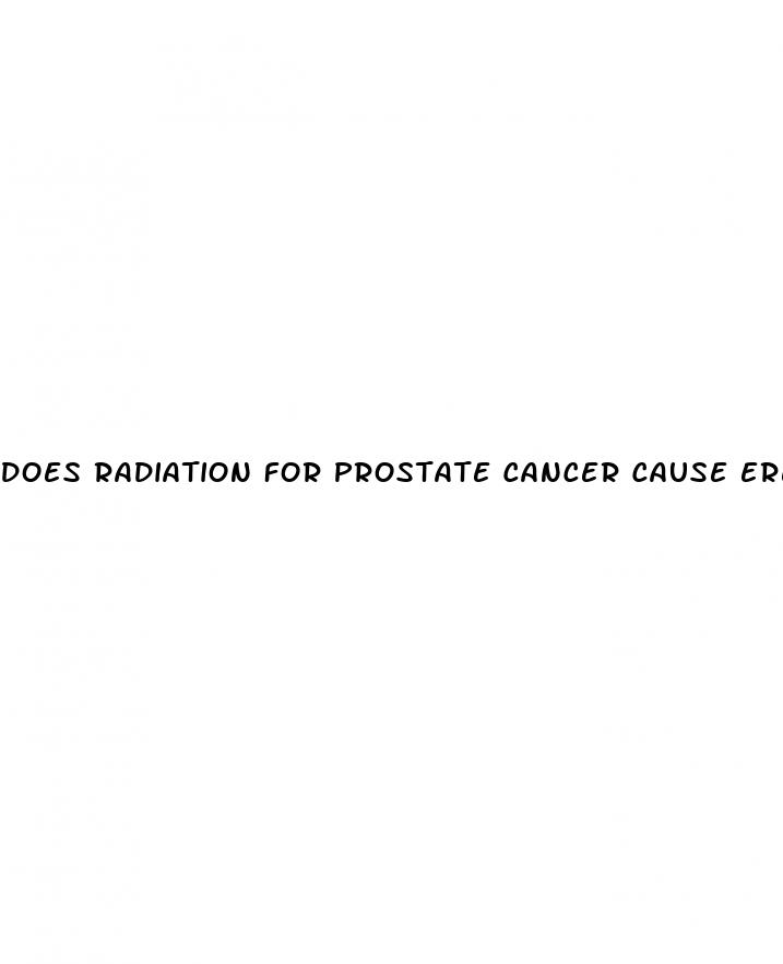 does radiation for prostate cancer cause erectile dysfunction