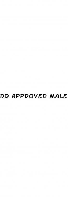 dr approved male enhancement