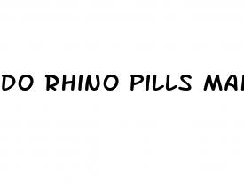 do rhino pills make you last longer in bed