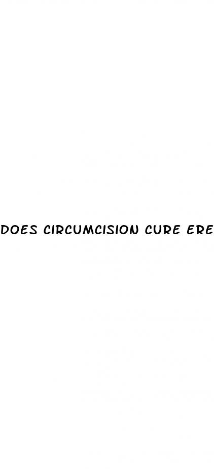 does circumcision cure erectile dysfunction