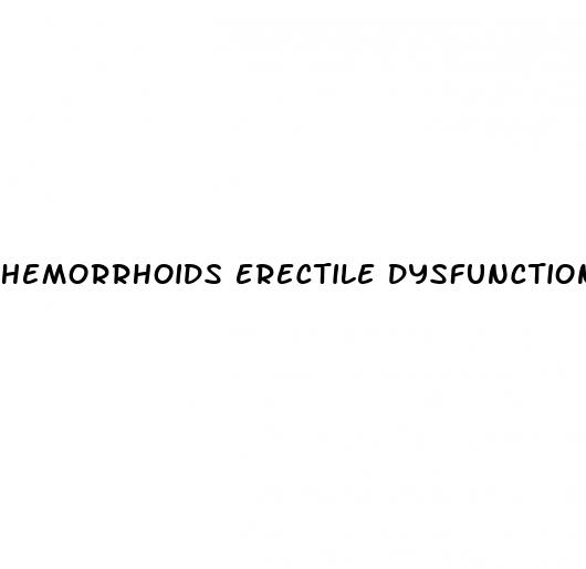 hemorrhoids erectile dysfunction reddit