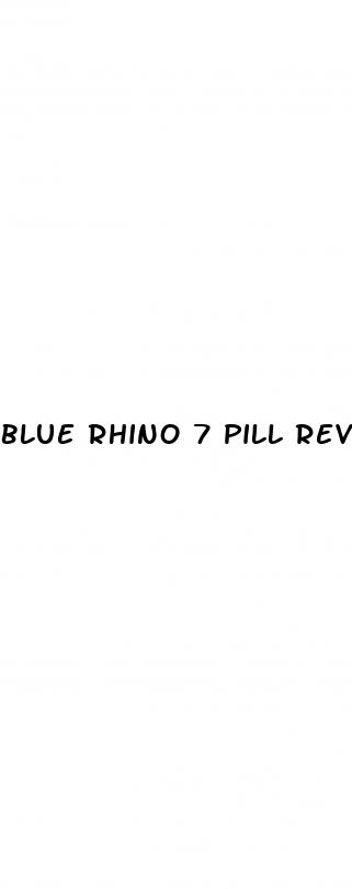 blue rhino 7 pill review