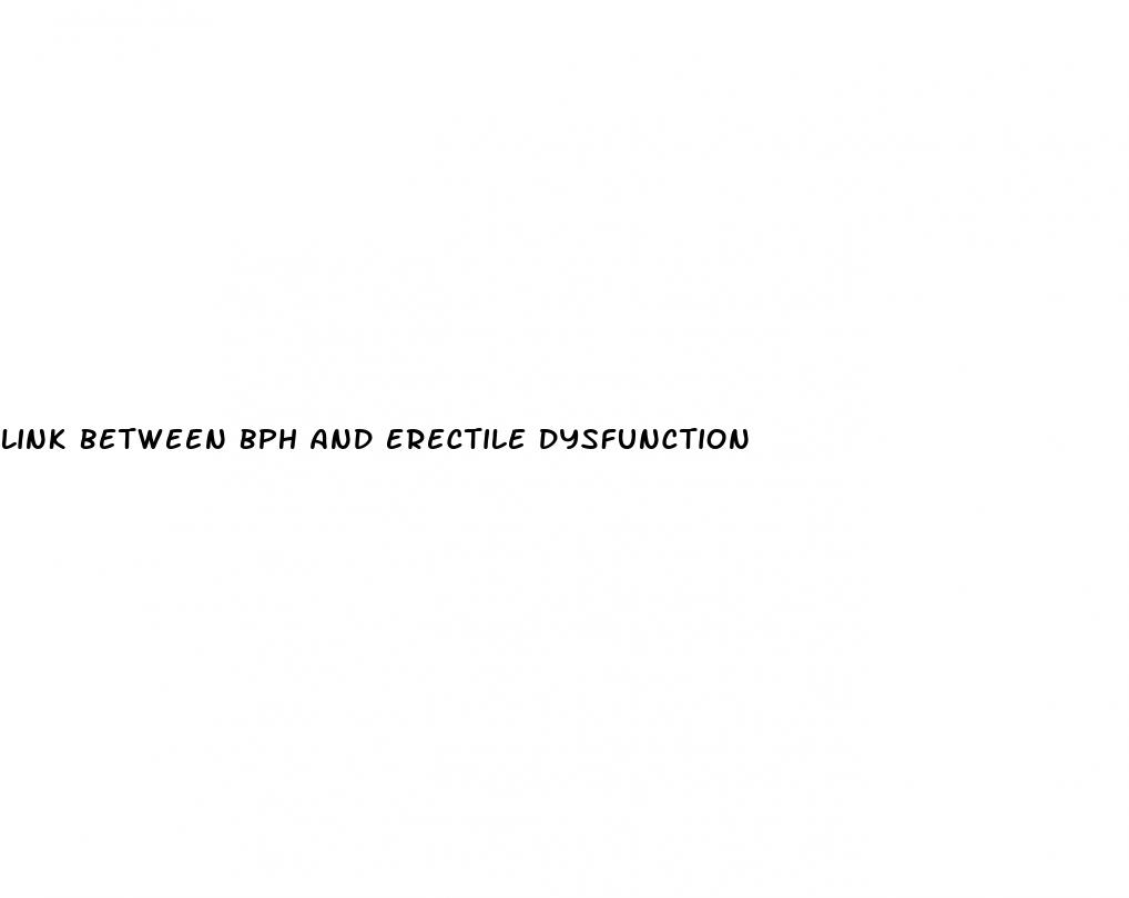 link between bph and erectile dysfunction