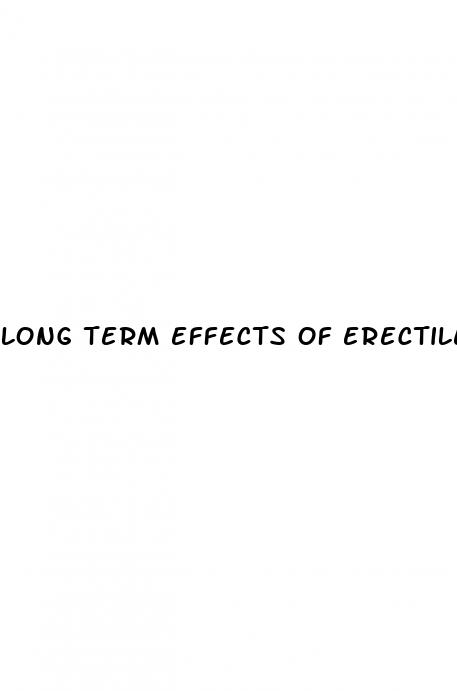 long term effects of erectile dysfunction