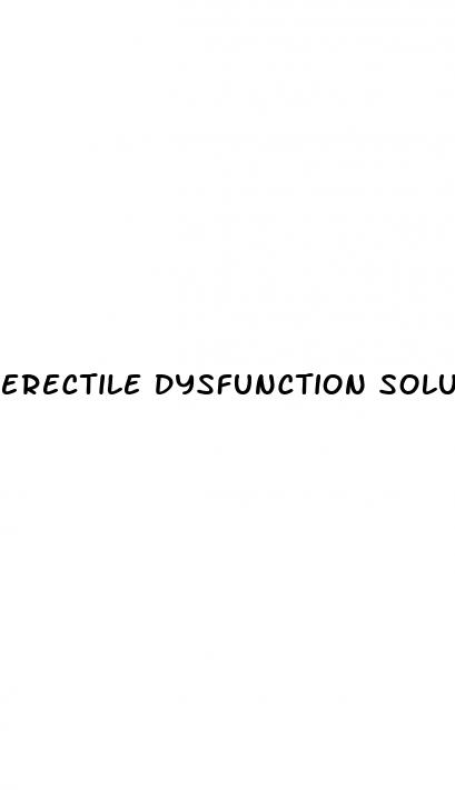 erectile dysfunction solution tips