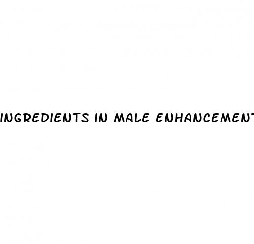 ingredients in male enhancement pills