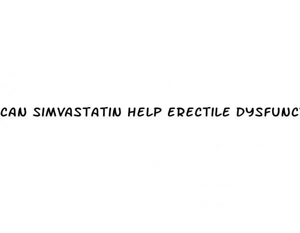 can simvastatin help erectile dysfunction