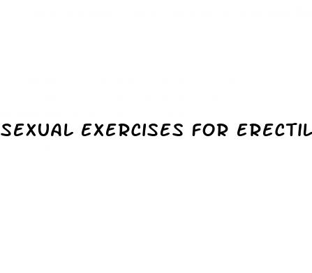 sexual exercises for erectile dysfunction