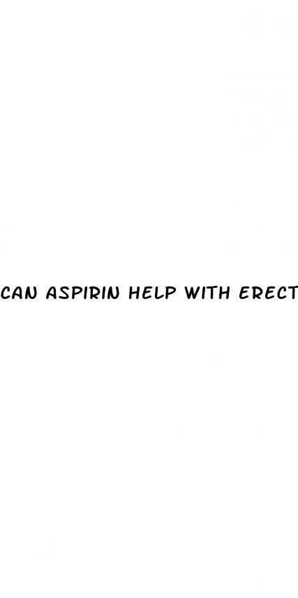 can aspirin help with erectile dysfunction