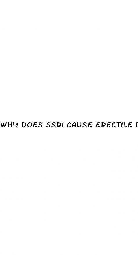 why does ssri cause erectile dysfunction