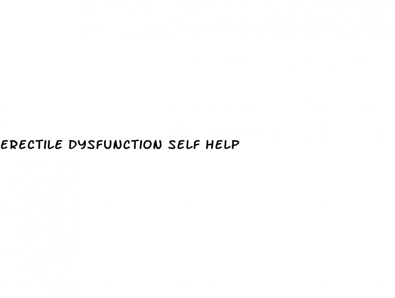 erectile dysfunction self help