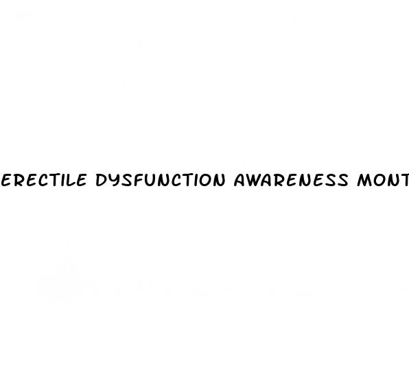 erectile dysfunction awareness month