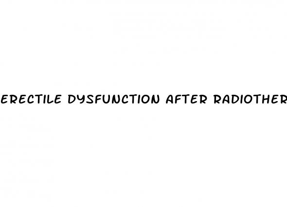 erectile dysfunction after radiotherapy