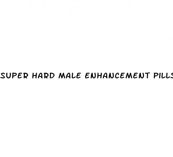 super hard male enhancement pills review