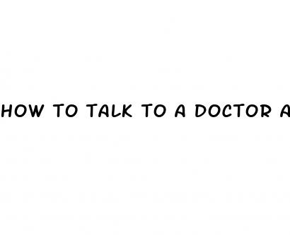 how to talk to a doctor about erectile dysfunction