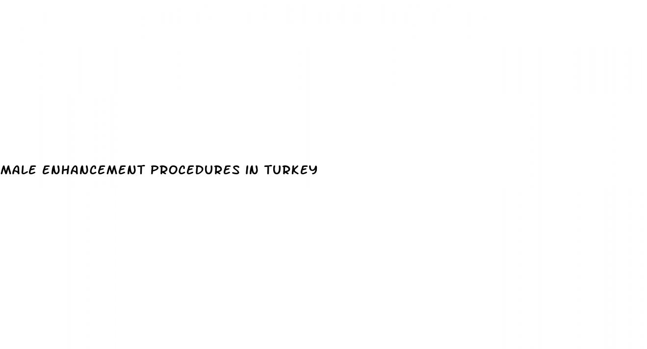 male enhancement procedures in turkey