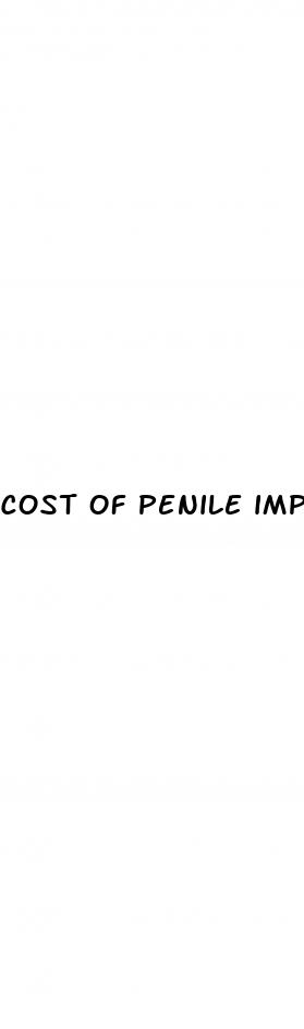 cost of penile implants for erectile dysfunction