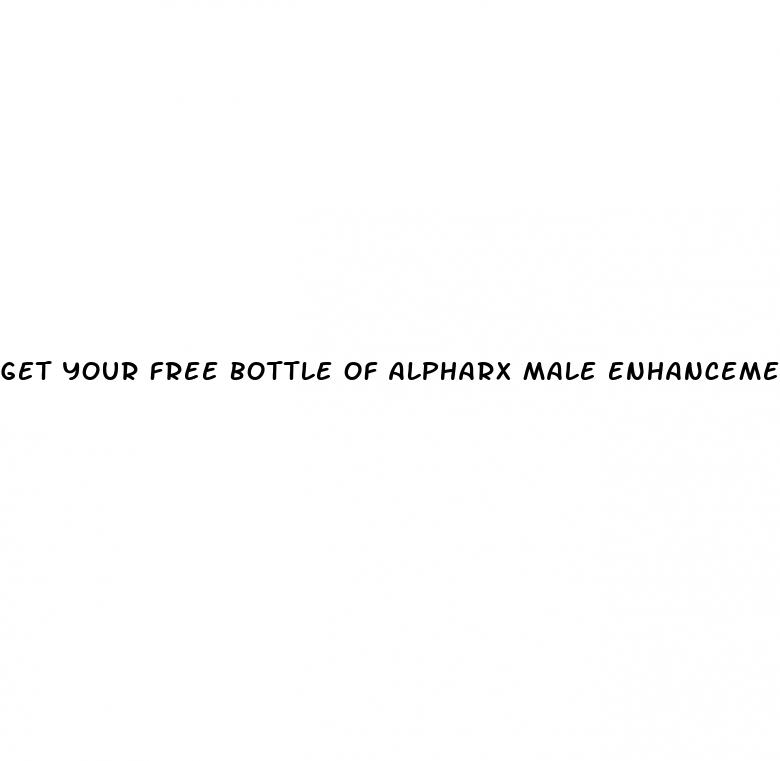 get your free bottle of alpharx male enhancement support