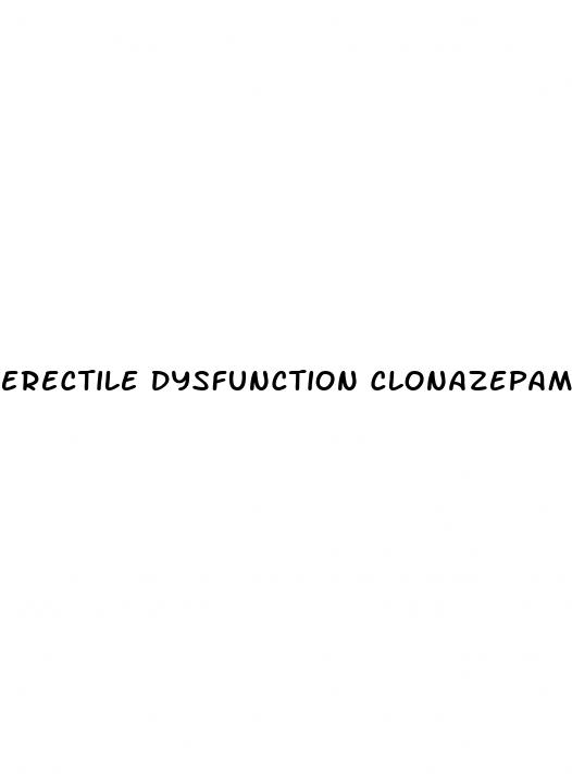 erectile dysfunction clonazepam