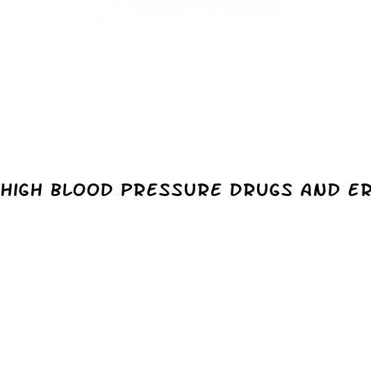 high blood pressure drugs and erectile dysfunction