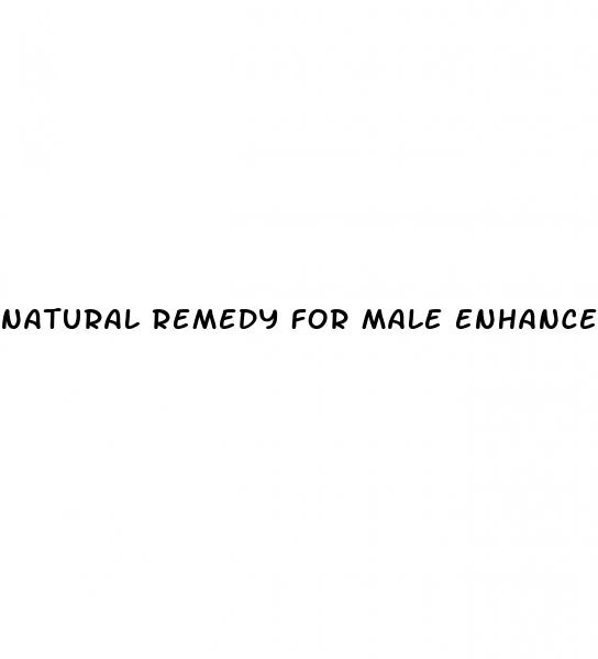 natural remedy for male enhancement