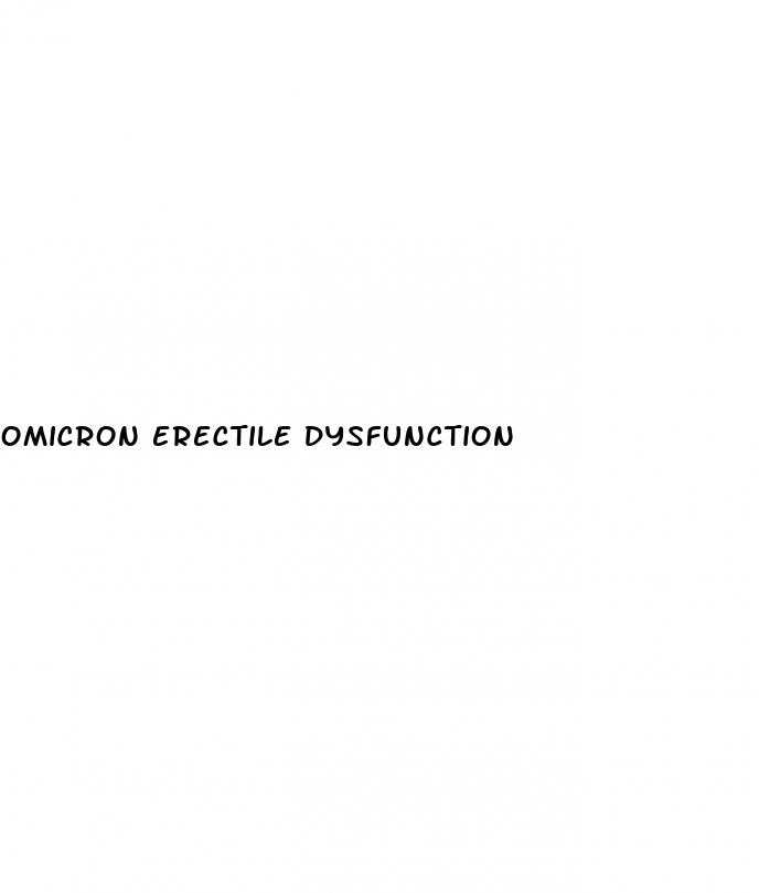 omicron erectile dysfunction