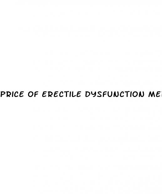 price of erectile dysfunction medication