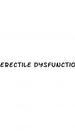 erectile dysfunction bottoming