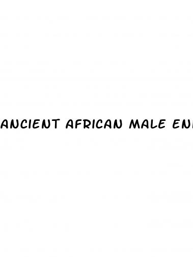 ancient african male enhancement