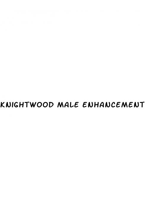 knightwood male enhancement support